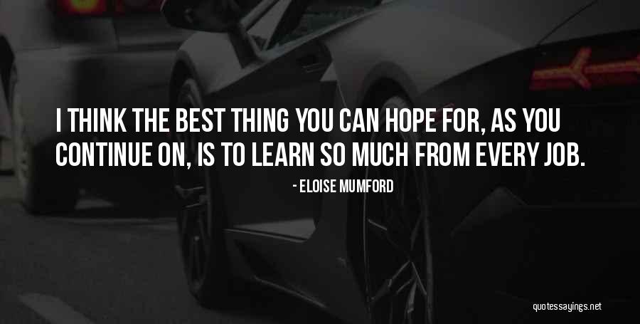Eloise Quotes By Eloise Mumford Eloise Quotes By Eloise Mumford