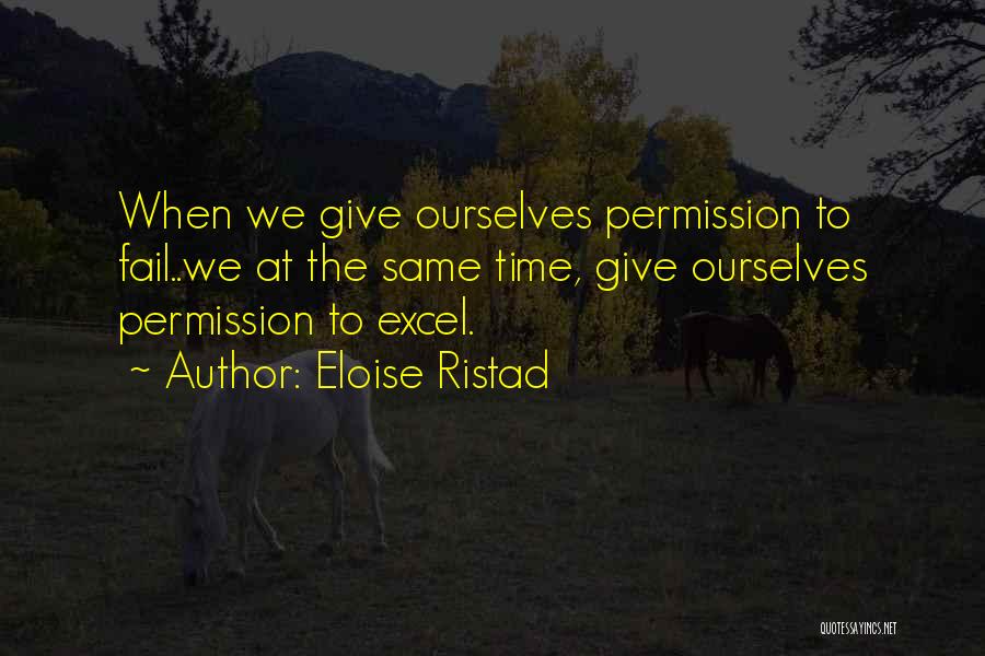 Eloise Quotes By Eloise Ristad