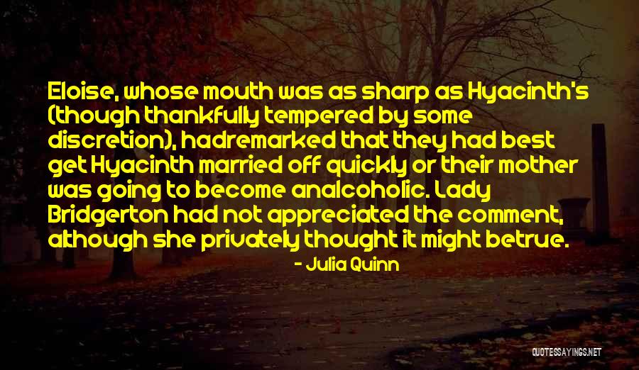 Eloise Quotes By Julia Quinn Eloise Quotes By Julia Quinn