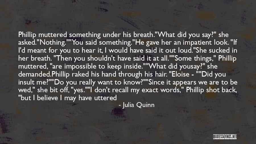 Eloise Quotes By Julia Quinn Eloise Quotes By Julia Quinn