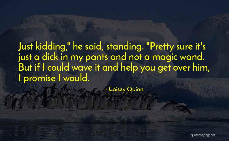 Eloiza Fontes Quotes By Caisey Quinn Eloiza Fontes Quotes By Caisey Quinn