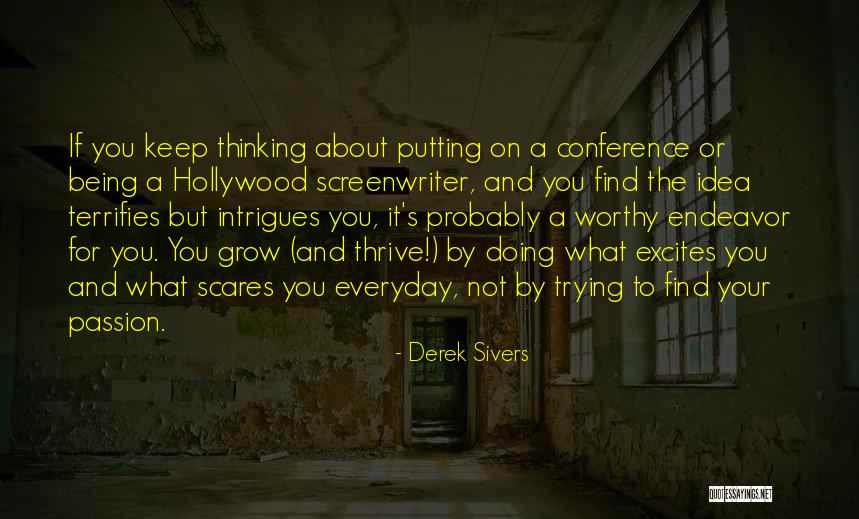Eloiza Fontes Quotes By Derek Sivers Eloiza Fontes Quotes By Derek Sivers