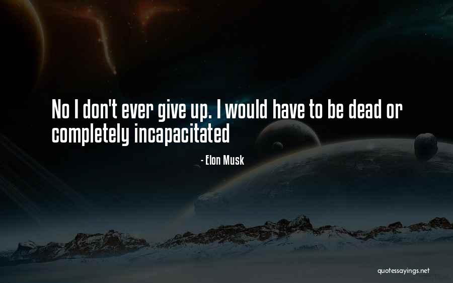 Elon Musk Quotes 1656117 Elon Musk Quotes 1656117