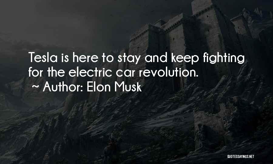 Elon Musk Tesla Quotes By Elon Musk