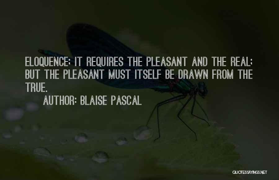 Eloquence Quotes By Blaise Pascal