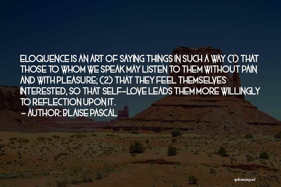 Eloquence Quotes By Blaise Pascal