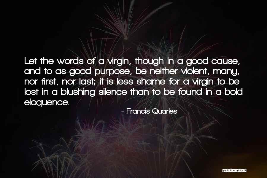 Eloquence Quotes By Francis Quarles