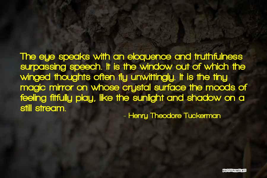 Eloquence Quotes By Henry Theodore Tuckerman