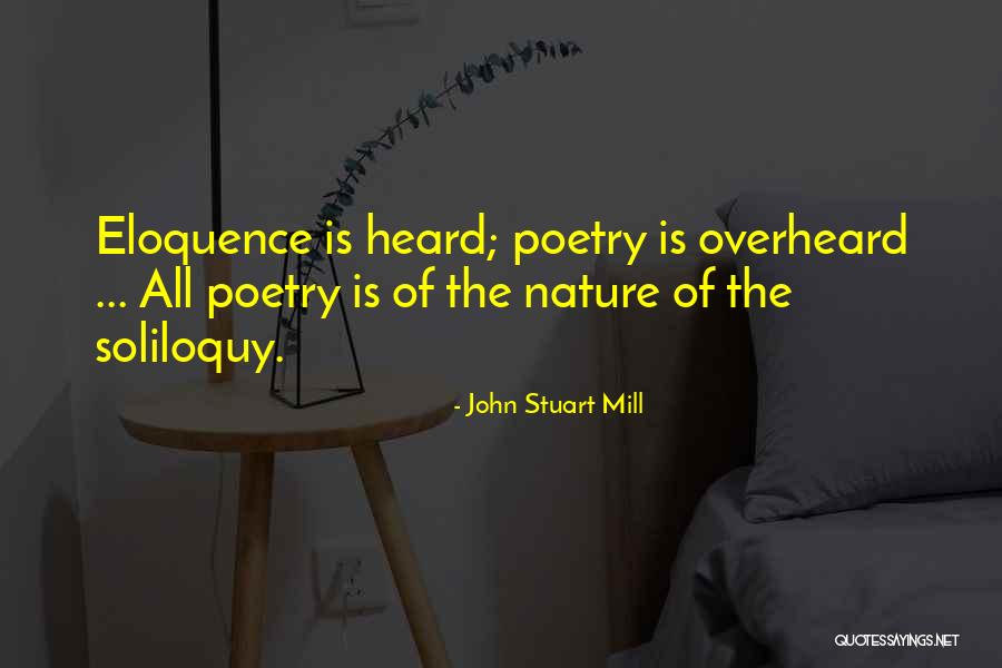 Eloquence Quotes By John Stuart Mill Eloquence Quotes By John Stuart Mill
