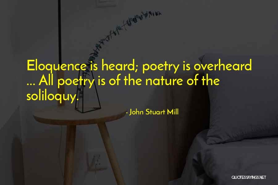 Eloquence Quotes By John Stuart Mill