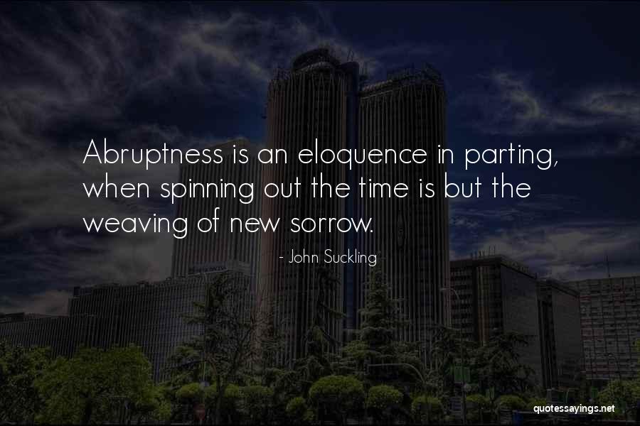 Eloquence Quotes By John Suckling