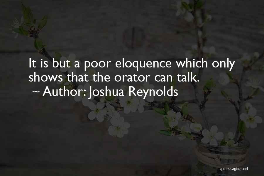 Eloquence Quotes By Joshua Reynolds