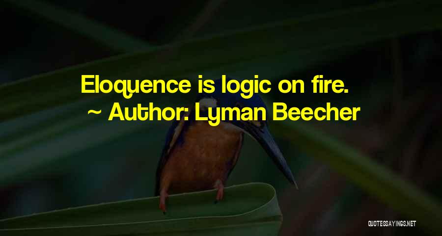 Eloquence Quotes By Lyman Beecher