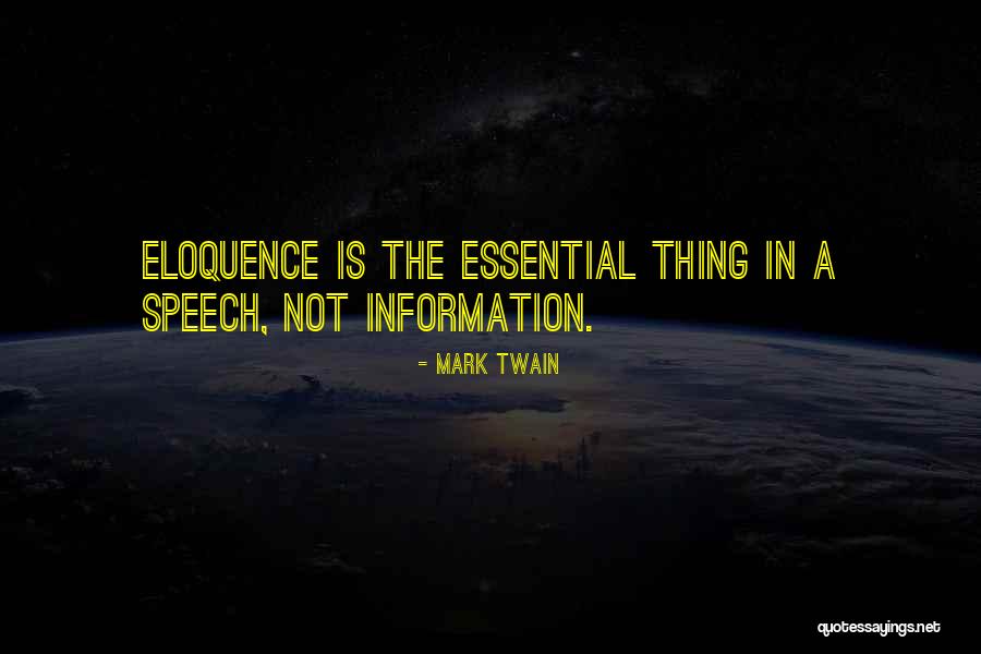 Eloquence Quotes By Mark Twain