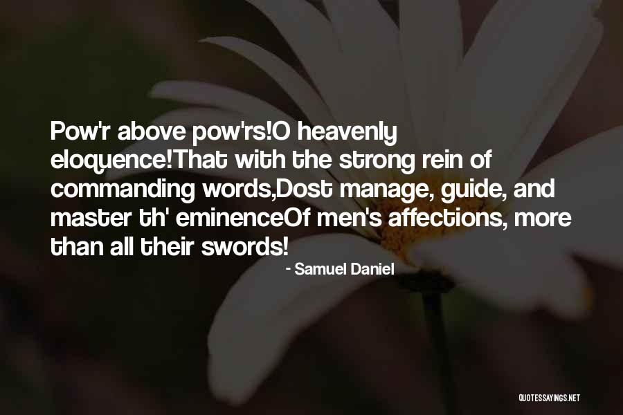 Eloquence Quotes By Samuel Daniel