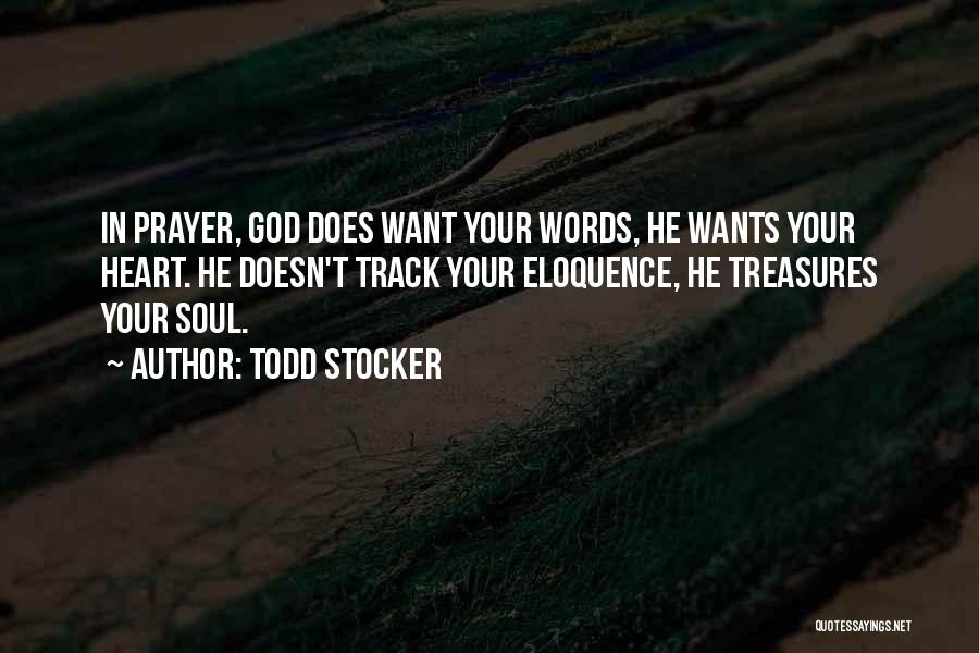 Eloquence Quotes By Todd Stocker