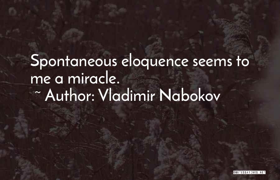 Eloquence Quotes By Vladimir Nabokov
