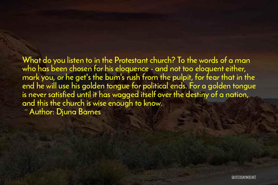 Eloquent Quotes By Djuna Barnes