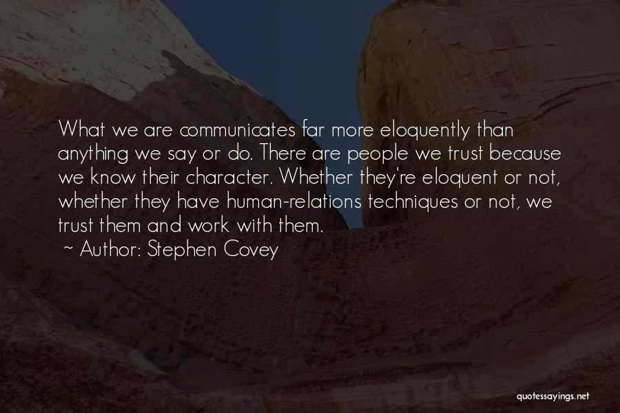 Eloquent Quotes By Stephen Covey