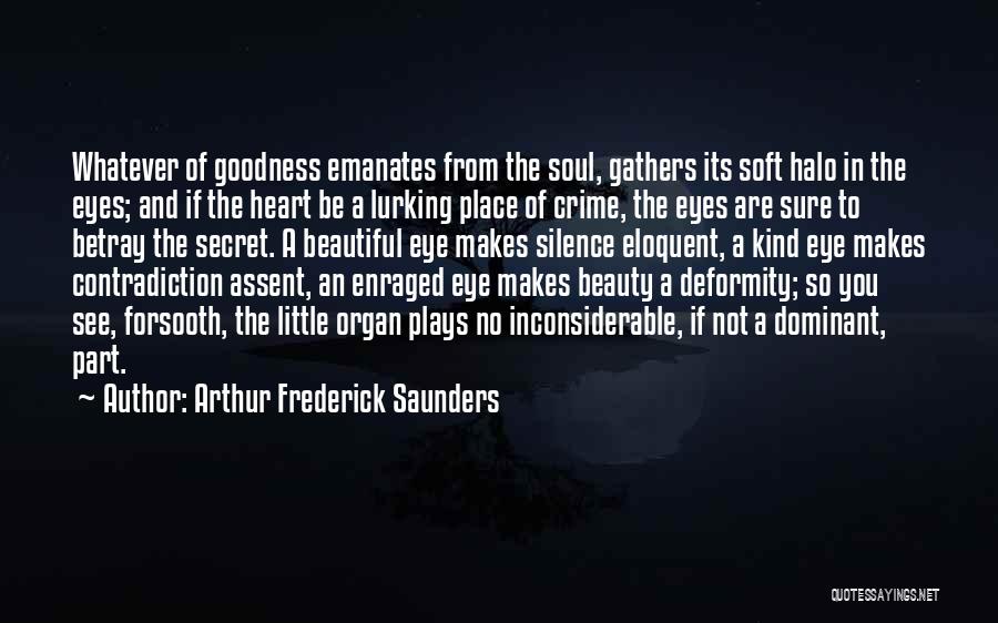 Eloquent Silence Quotes By Arthur Frederick Saunders
