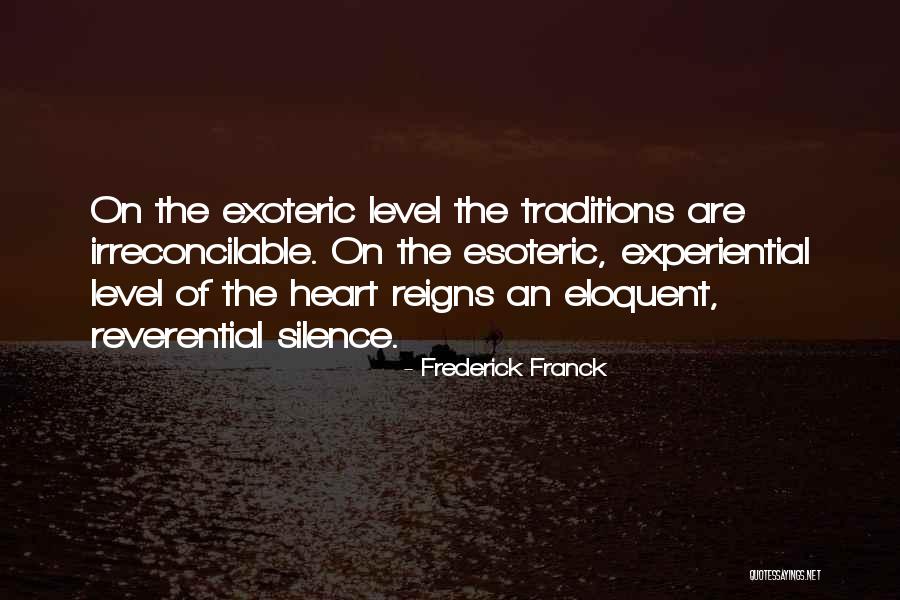 Eloquent Silence Quotes By Frederick Franck