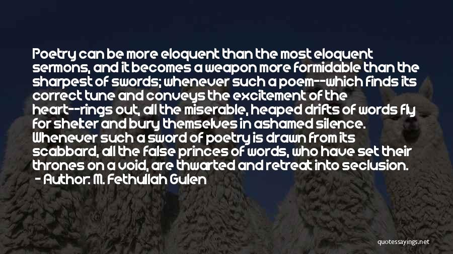Eloquent Silence Quotes By M. Fethullah Gulen