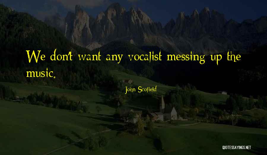 Eloquentia Records Quotes By John Scofield Eloquentia Records Quotes By John Scofield