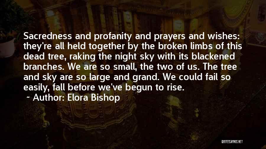 Elora Bishop Quotes 1823773