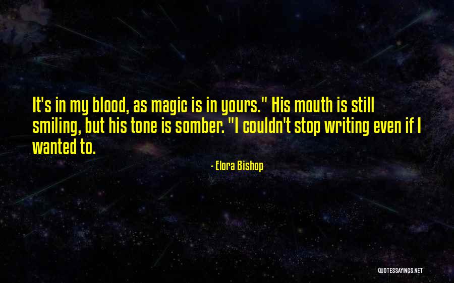 Elora Bishop Quotes 476012 Elora Bishop Quotes 476012