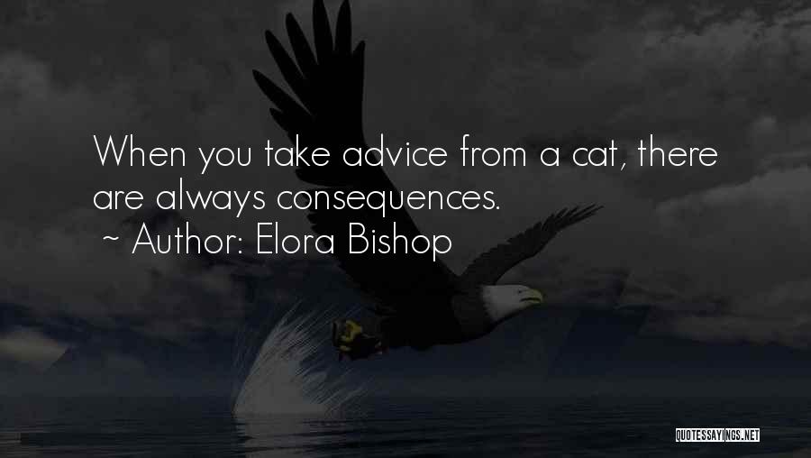 Elora Bishop Quotes 732975