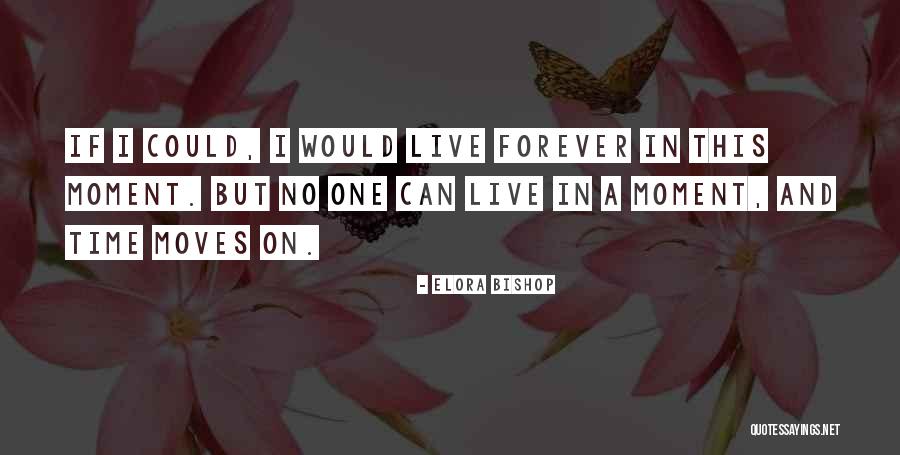 Elora Bishop Quotes 770247 Elora Bishop Quotes 770247