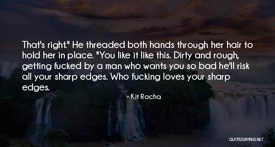 Elousia In The Shack Quotes By Kit Rocha Elousia In The Shack Quotes By Kit Rocha