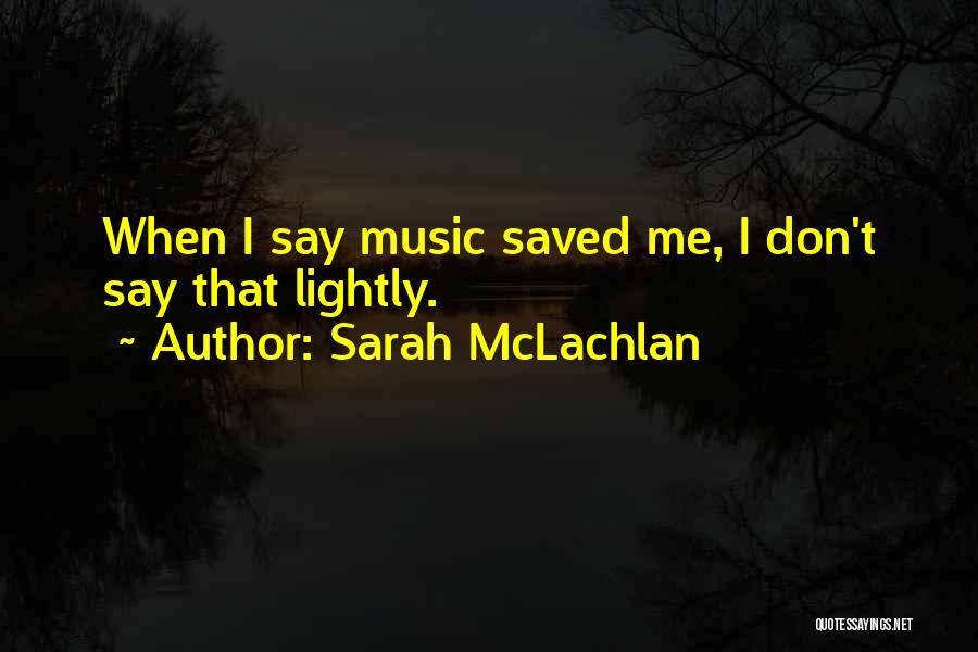 Elphie Monster Quotes By Sarah McLachlan