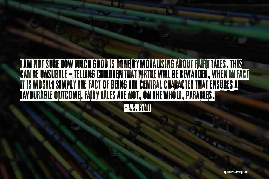 Elr Jones Quotes By A.S. Byatt Elr Jones Quotes By A.S. Byatt