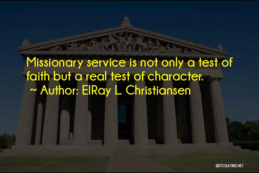 ElRay L. Christiansen Quotes 2156067