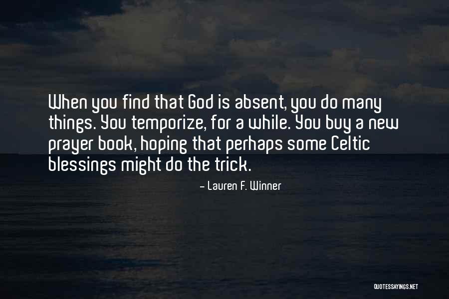 Elreena Quotes By Lauren F. Winner Elreena Quotes By Lauren F. Winner