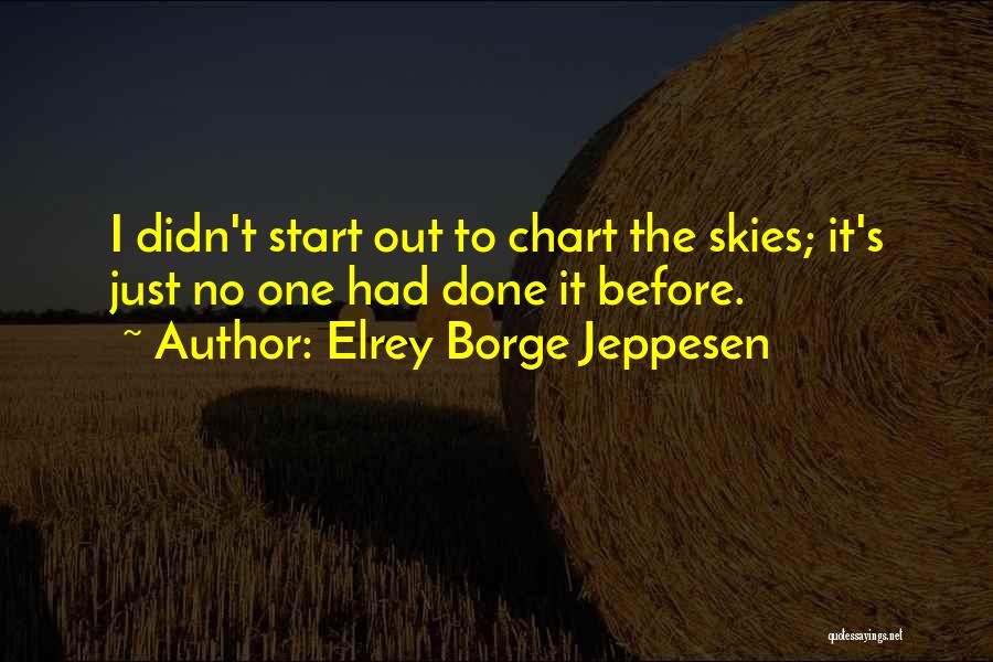 Elrey Borge Jeppesen Quotes 2185076