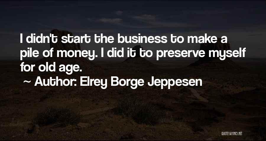 Elrey Jeppesen Quotes By Elrey Borge Jeppesen