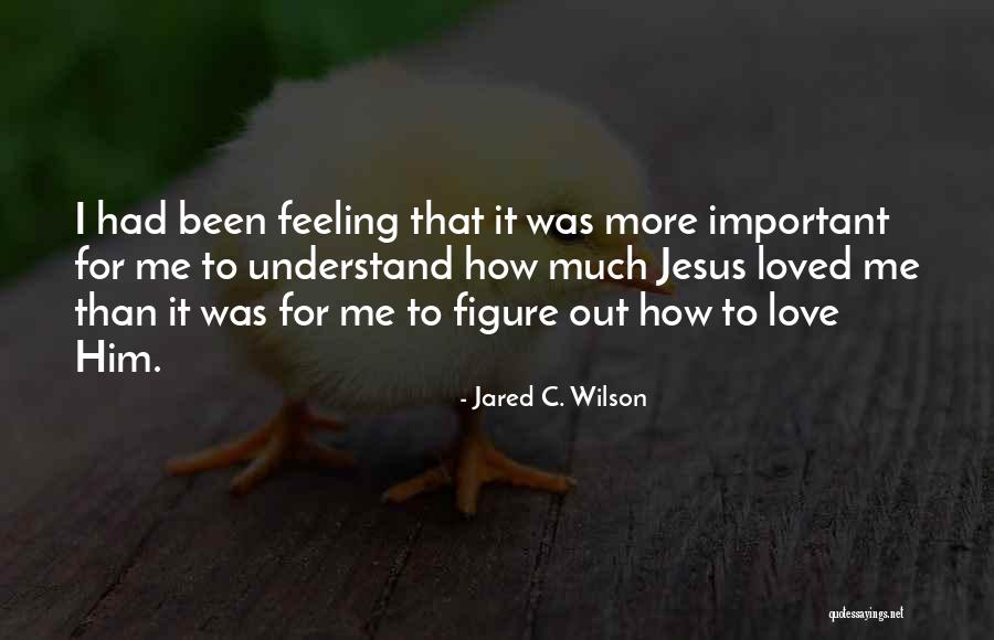 Elroi Windsor Quotes By Jared C. Wilson Elroi Windsor Quotes By Jared C. Wilson