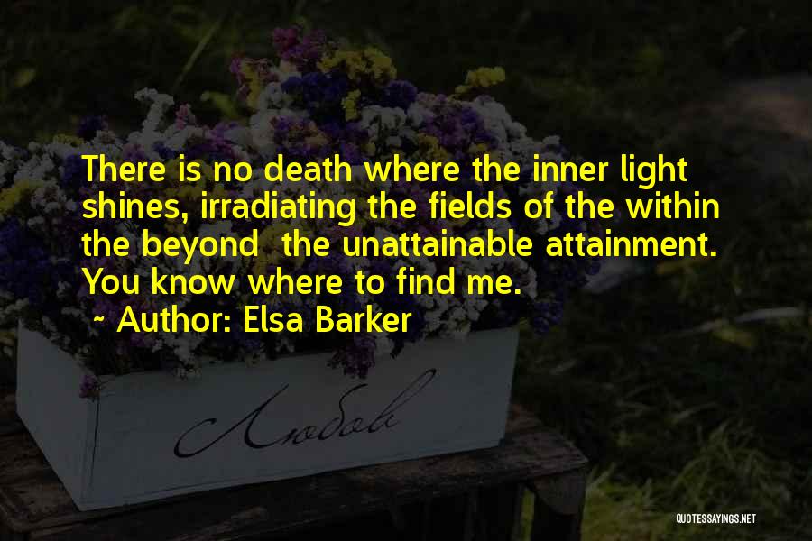 Elsa Barker Quotes 1419226