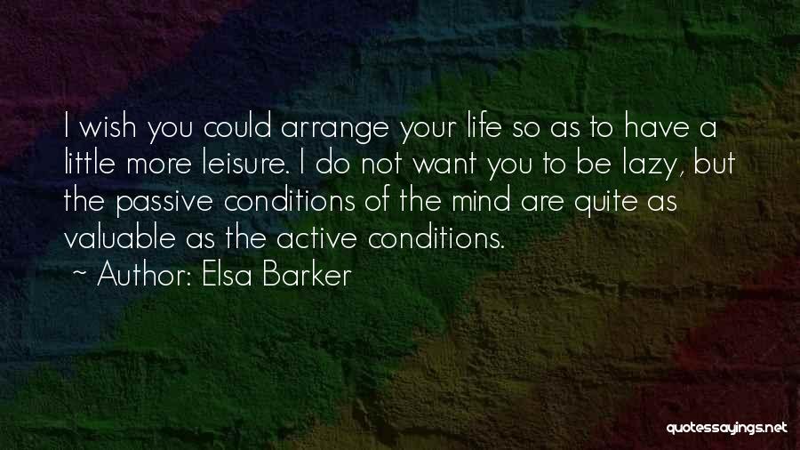 Elsa Barker Quotes 2041865