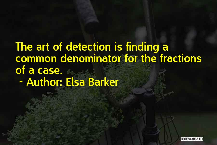 Elsa Barker Quotes 2164186