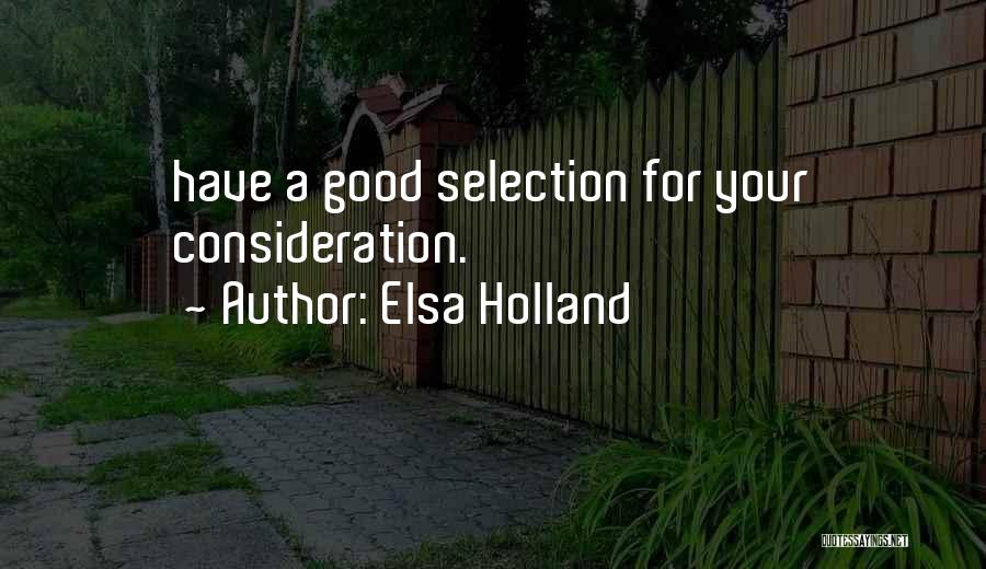 Elsa Holland Quotes 658716