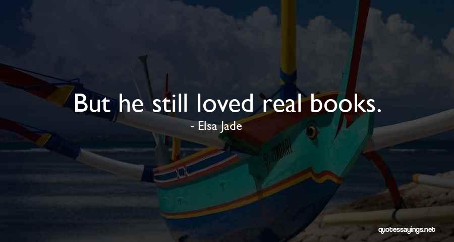 Elsa Jade Quotes 1885194 Elsa Jade Quotes 1885194