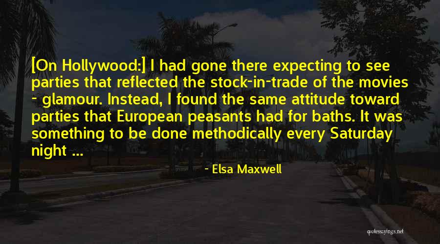 Elsa Maxwell Quotes 1798015 Elsa Maxwell Quotes 1798015