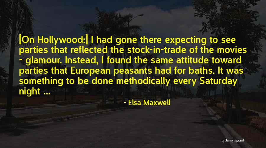 Elsa Maxwell Quotes 1798015