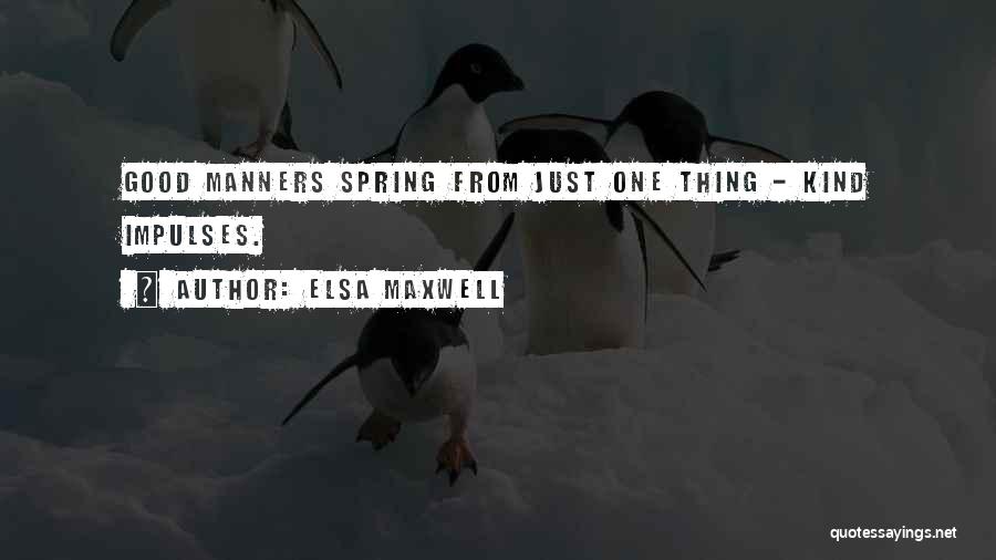 Elsa Maxwell Quotes 2230826