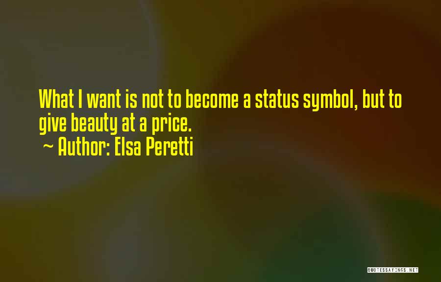 Elsa Peretti Quotes 911439