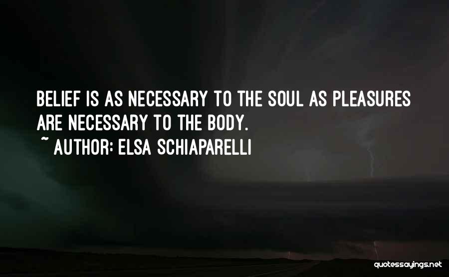 Elsa Schiaparelli Quotes 101391