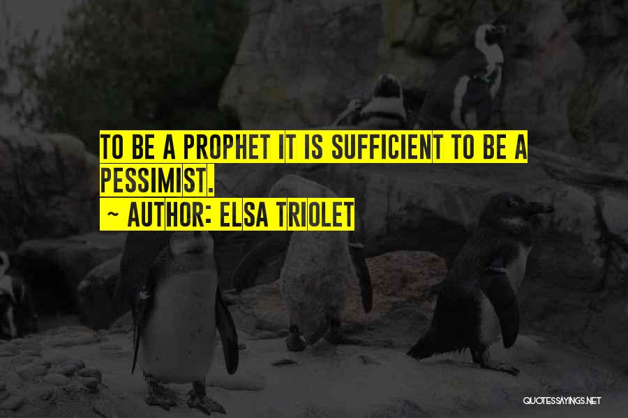 Elsa Triolet Quotes 1792674